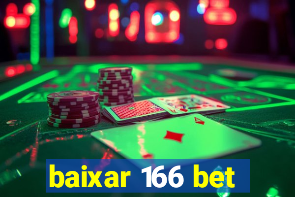 baixar 166 bet